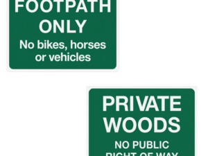 Footpath & Private Woods Signs