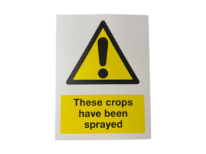 Sign Warning Crops Sprayed 400 x 300mm